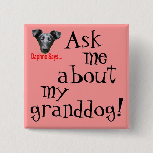 Mein Granddog? Button (Vorderseite)