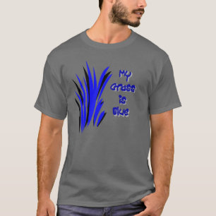 MEIN GRAS IST BLAU T-Shirt
