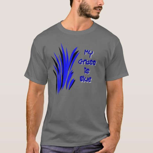 MEIN GRAS IST BLAU T-Shirt (Vorderseite)