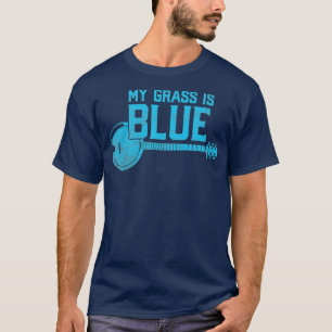 Mein Grass ist Blue Bluegrass Banjo Player Fan T-Shirt