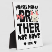Mein großer Bruder hat Pfoten Fotoplatte (Seite)