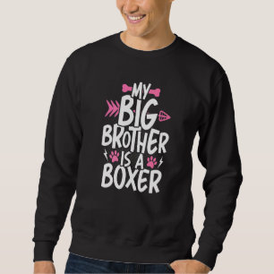 Mein großer Bruder ist ein Boxerhund, der für Teen Sweatshirt