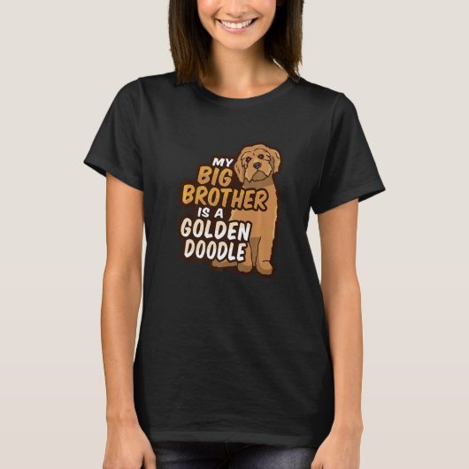 Mein großer Bruder ist ein goldener Doodle für ein T-Shirt (Vorderseite)