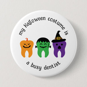 Mein Halloween-Kostüm ist ein beschäftigter Zahnar Button