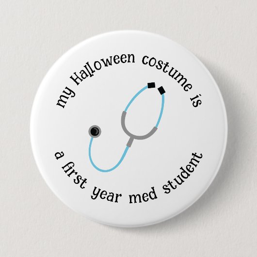 Mein Halloween-Kostüm ist ein Med Student, lustig Button (Vorderseite)