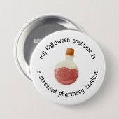 Mein Halloween-Kostüm ist ein Pharmazie-Student, l Button (Vorne & Hinten)