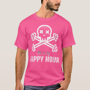 Mein Happy Hour Skull und Crossbones Barbell T-Shirt