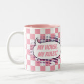 "Mein Haus, meine Regeln!" Hintergrund Zweifarbige Tasse (Links)