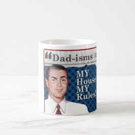 MEIN Haus, MEINE Regeln! Kaffeetasse