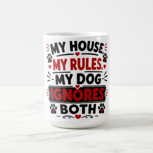Mein Haus, meine Regeln, mein Hund ignoriert beide Kaffeetasse