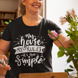 Mein Haus regiert lustige Mama T-Shirt