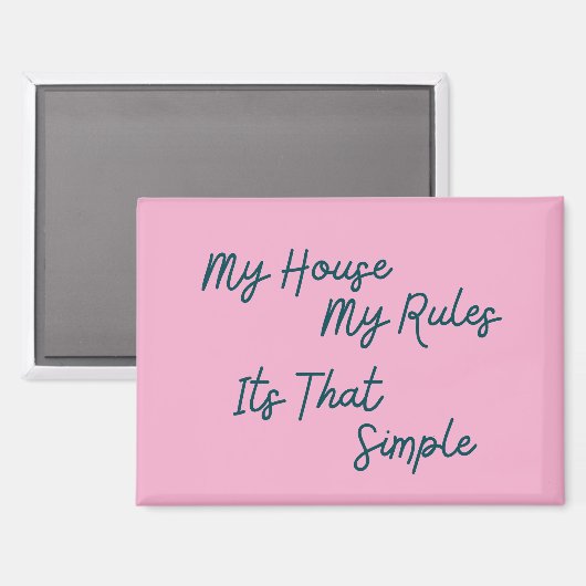 Mein Haus regiert so einfach Magnet (Vorderseite/Rückseite)