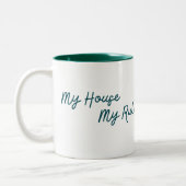 Mein Haus regiert so einfach Zweifarbige Tasse (Links)