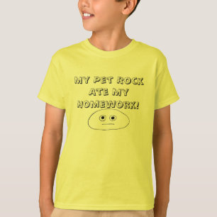 Mein Haustier-Felsen aß meine Hausaufgaben! T-Shirt