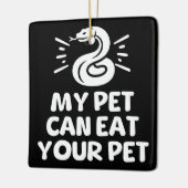 Mein Haustier kann deinen Haustier essen, ein lust Keramikornament (Links)