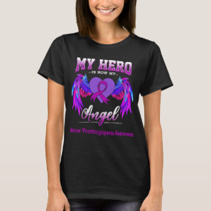 Mein Held ist jetzt mein Engel Immunthrombozytopen T-Shirt