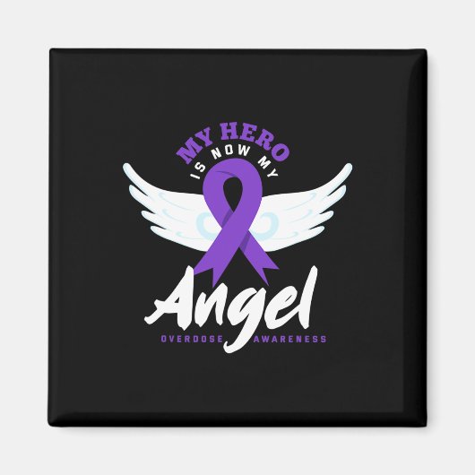 Mein Held ist nun mein Engel End Überdosierung Awa Magnet (Vorne)