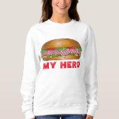 Mein Held Submarine Sandwich Grinder Sub Sweatshir Sweatshirt (Vorderseite)