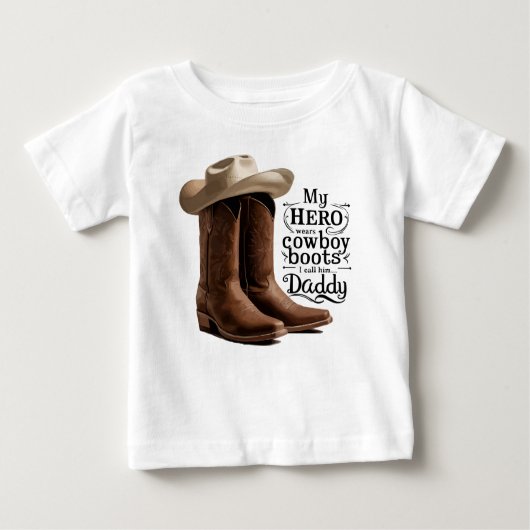 Mein Held trägt Cowboystiefel, ich nenne ihn Daddy Baby T-shirt (Vorderseite)