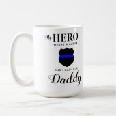 Mein Held trägt ein Abzeichen Daddy Vathers Day Fo Kaffeetasse (Links)