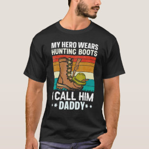 Mein Held trägt Jagdstiefel, ich nenne ihn Daddy H T-Shirt