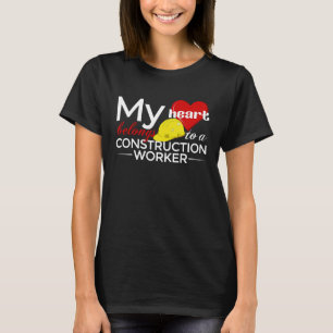 Mein Herz gehört dem Bauarbeiter T-Shirt