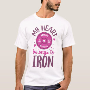 Mein Herz gehört dem Iron Pink Barbell Gym Fitness T-Shirt