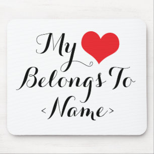Mein Herz gehört dir<Name> Mousepad
