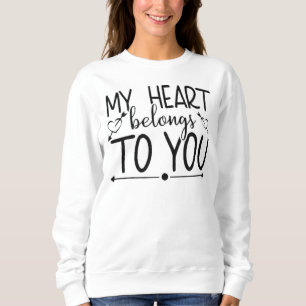 Mein Herz gehört dir Sweatshirt