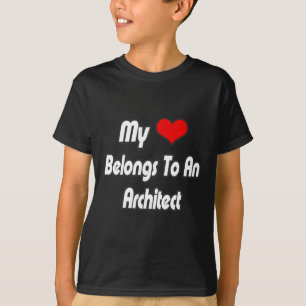 Mein Herz gehört einem Architekten T-Shirt