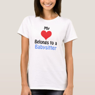 Mein Herz gehört einem Babysitter T-Shirt