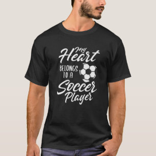 Mein Herz gehört einem Fußballspieler Niedlichen M T-Shirt