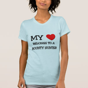 Mein Herz gehört einem KOPFGELDJÄGER T-Shirt
