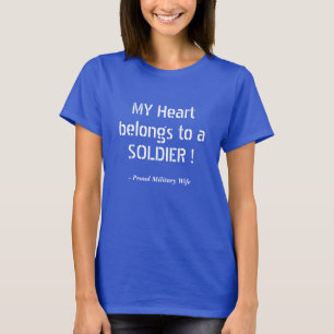 Mein Herz gehört einem SOLDIER !, - Proud Milita.. T-Shirt