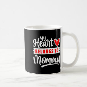 Mein Herz gehört Mami-Shirt Lustiger Valentinstag Kaffeetasse