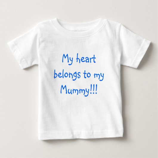 Mein Herz gehört meiner Mama!!! Baby T-shirt (Vorderseite)