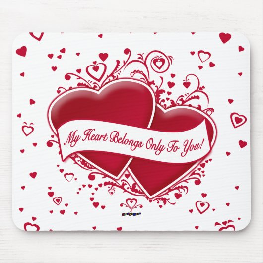 Mein Herz gehört nur dir! Rote Herzen Mousepad (Vorne)