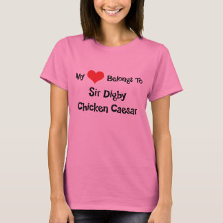 Mein Herz gehört Sir Digby Chicken Caesar T-Shirt
