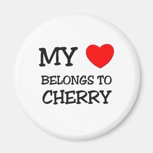 Mein Herz gehört zu CHERRY Magnet (Vorne)