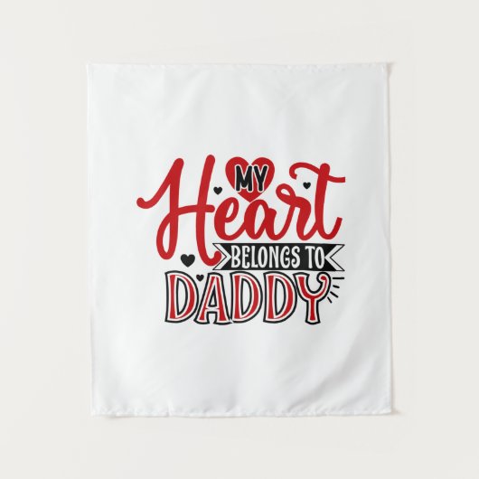 Mein Herz gehört zu Daddy. Wandteppich (Vorderseite)