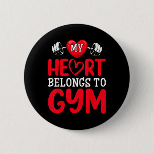 Mein Herz gehört zu Gym Funny Valentinstag Button