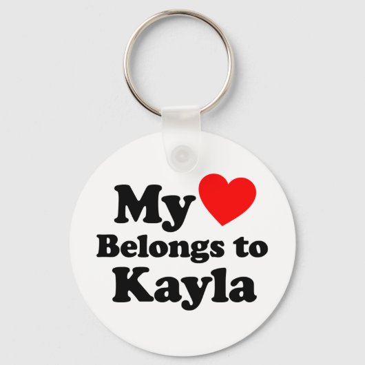 Mein Herz gehört zu Kayla Schlüsselanhänger (Vorderseite)