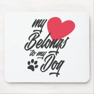 Mein Herz gehört zu meinem Hund Valentine Mousep Mousepad