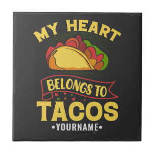 Mein Herz gehört zu Tacos Fliese