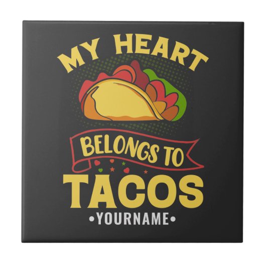 Mein Herz gehört zu Tacos Fliese (Vorderseite)