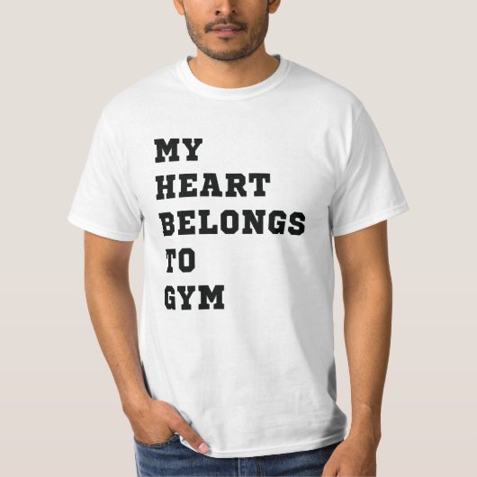 Mein Herz gehört zum Fitnessraum T-Shirt (Vorderseite)