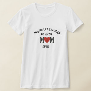 Mein Herz gehört zur besten Mama je - Sweet Mother T-Shirt