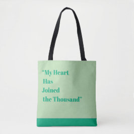 Mein Herz hat sich den Tausend angeschlossen Tasche