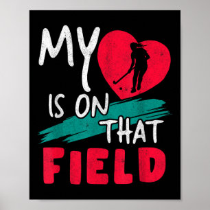 Mein Herz ist auf diesem Feld, Field Hockey Fan pu Poster