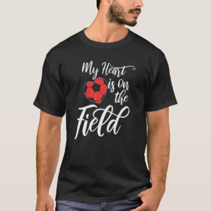 Mein Herz ist auf diesem Feld Fußball Athletic Mam T-Shirt